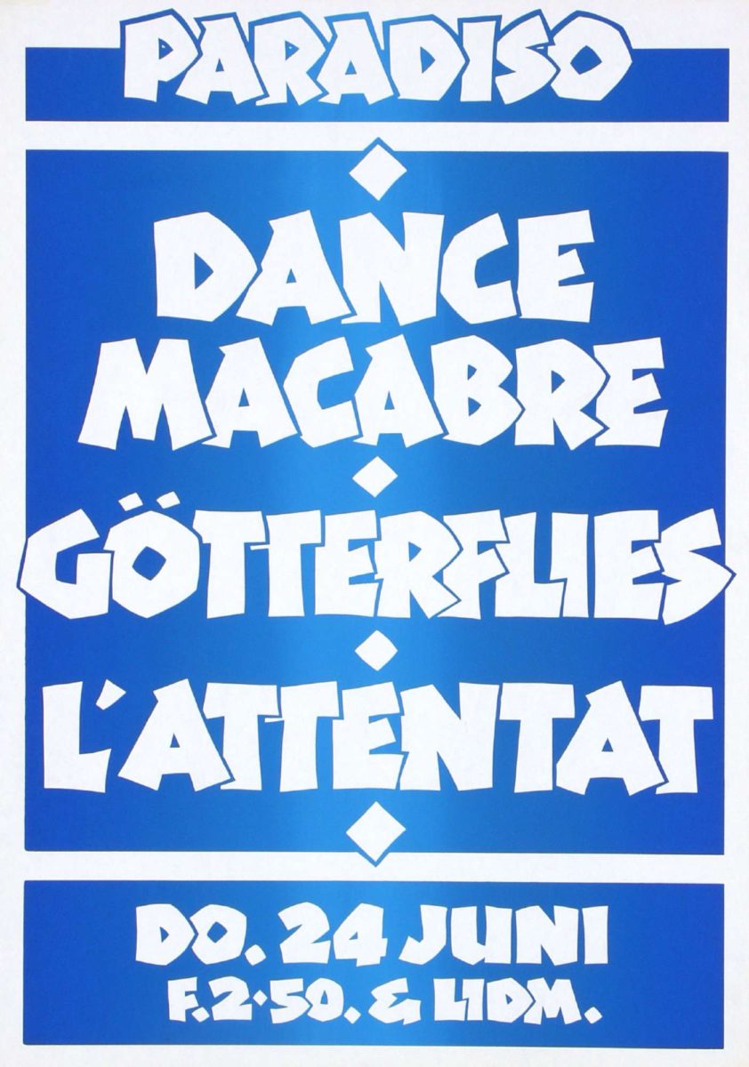 Dance Macabre / Götterflies / L'Attentat - 24 juni 1982